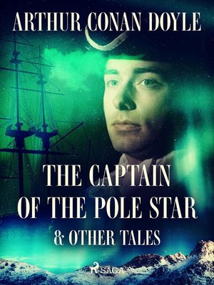 cover image of The Captain of the Pole Star & Other Tales
